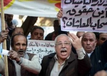 معاشك هيوصلك لحد البيت – مطالب أصحاب المعاشات والعلاوات الخمس
